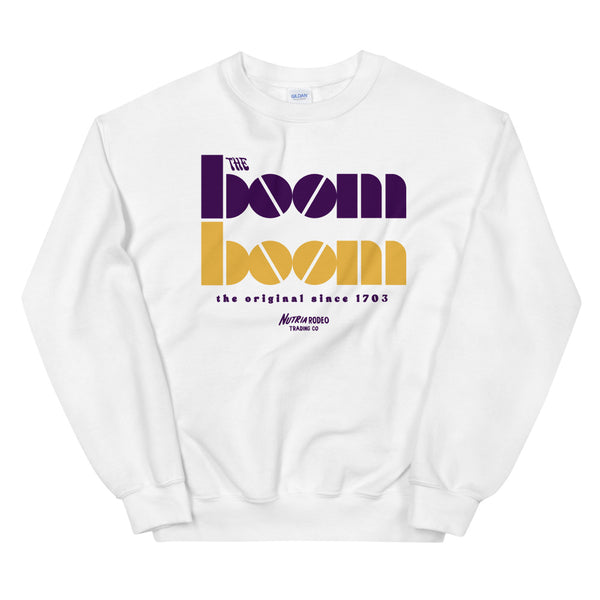 The Boom Boom Sweatshirt - The Nutria Rodeo Trading Co.