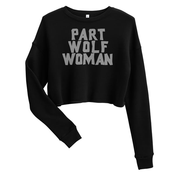 Part Wolf Woman Crop Sweatshirt